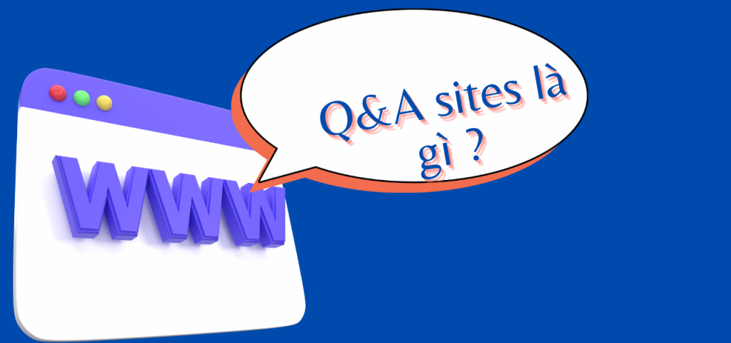 Q&A site là gì ?