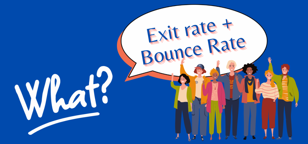 Thế nào là Exit rate và Bounce Rate