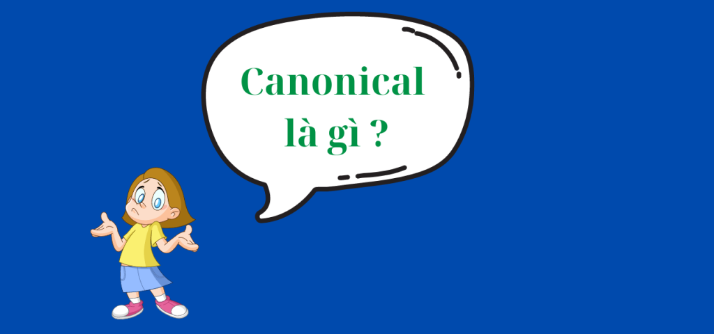 Phần tử liên kết canonical là gì ?