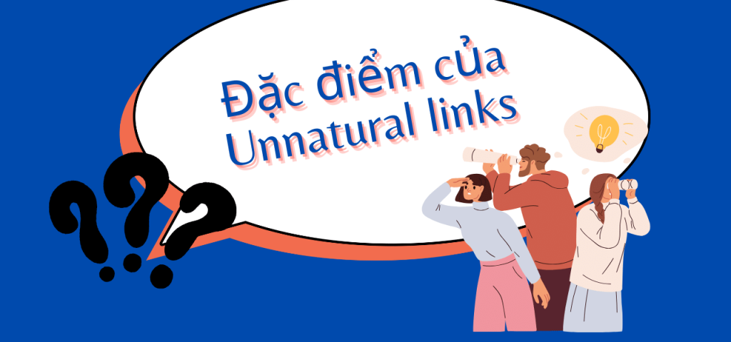 Đặc điểm của Unnatural links