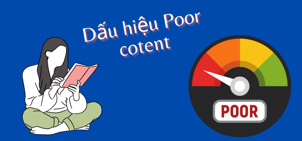 Dấu hiệu poor content và bạn có thể tránh nó như thế nào?