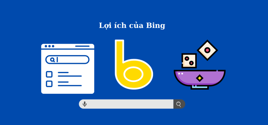 Lợi ích của việc sử dụng Bing đối với người viết blog là gì?