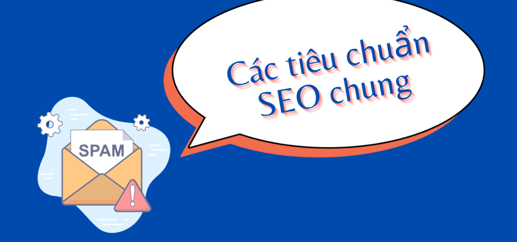 Các tiêu chuẩn SEO chung để thực hành