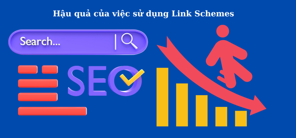 Hậu quả của việc sử dụng Link Schemes