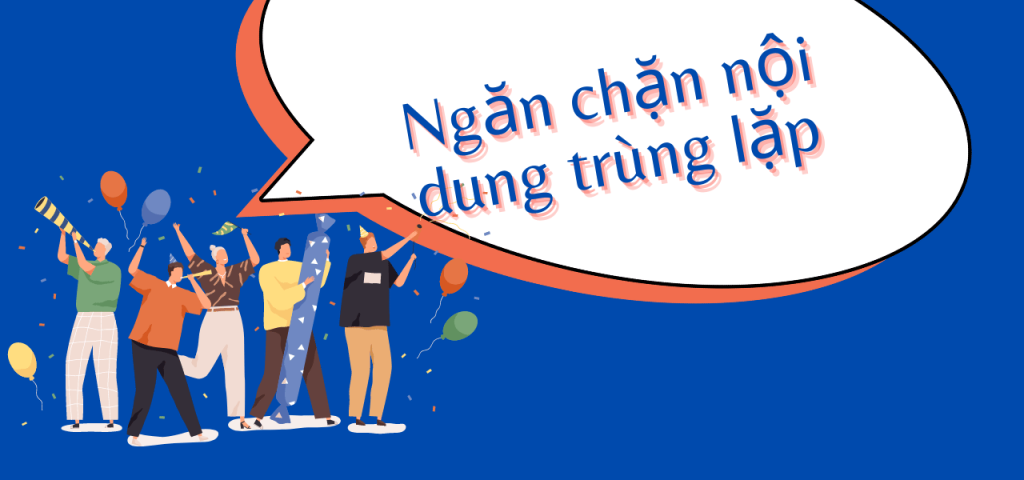 Phương pháp ngăn chặn nội dung trùng lặp