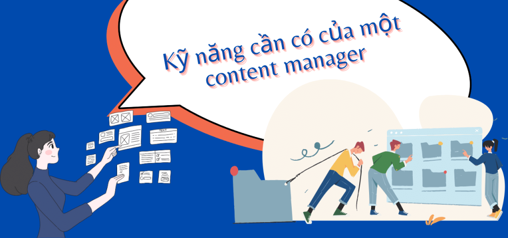 Kỹ năng cần có của một content manager?