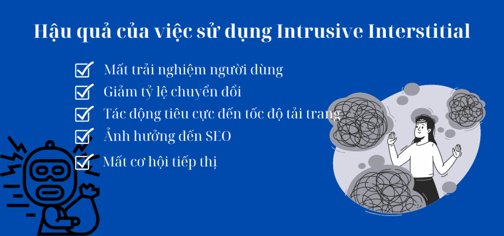 Các hậu quả của việc sử dụng Intrusive Interstitial