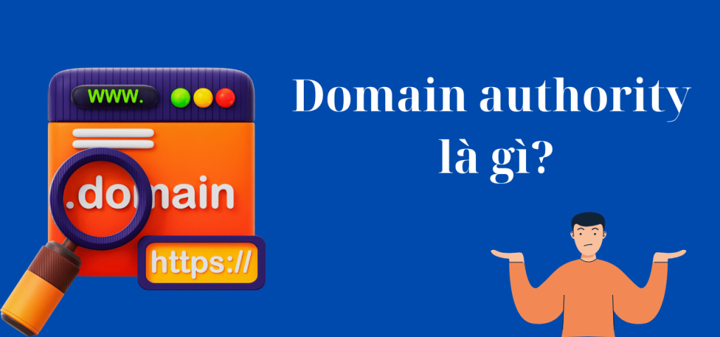 Domain Authority là gì?