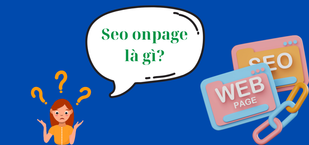 Seo onpage là gì?