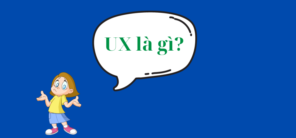 UX là gì?