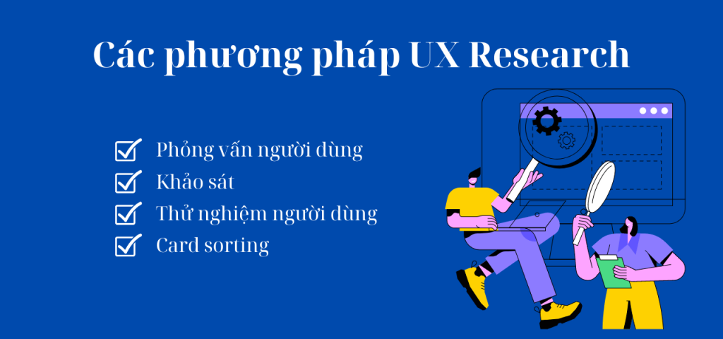 Các phương pháp UX Research