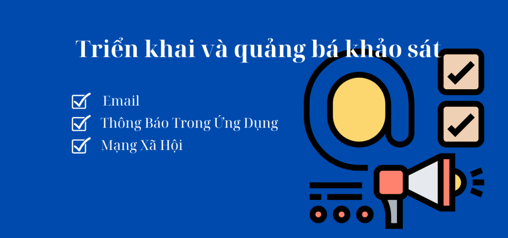 Triển khai và quảng bá khảo sát