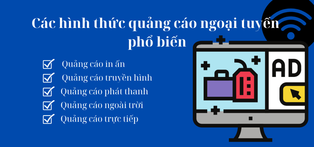 Các hình thức quảng cáo ngoại tuyến phổ biến