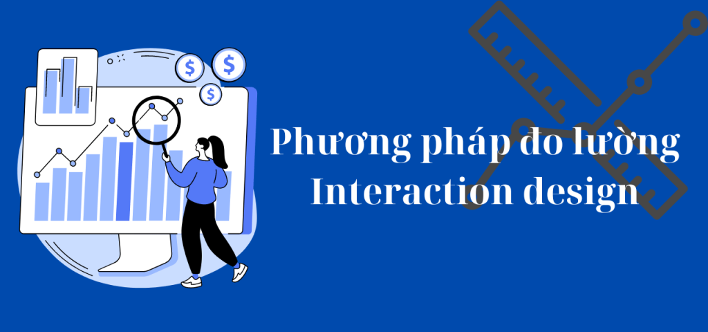 Phương pháp đo lường Interaction design