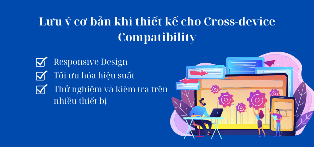 Lưu ý cơ bản khi thiết kế cho Cross-device Compatibility