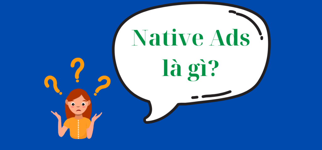 Native Ads là gì?
