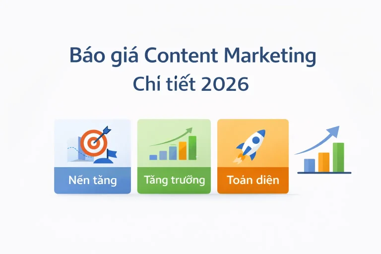 Bảng báo giá dịch vụ Content Marketing chi tiết 2026