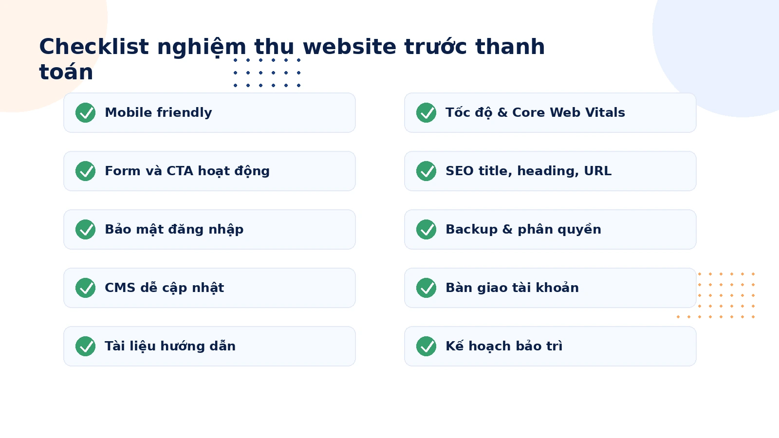 Checklist nghiệm thu dự án thiết kế website Checklist nghiệm thu website gồm mobile friendly, tốc độ, form, SEO, bảo mật và bàn giao tài khoản