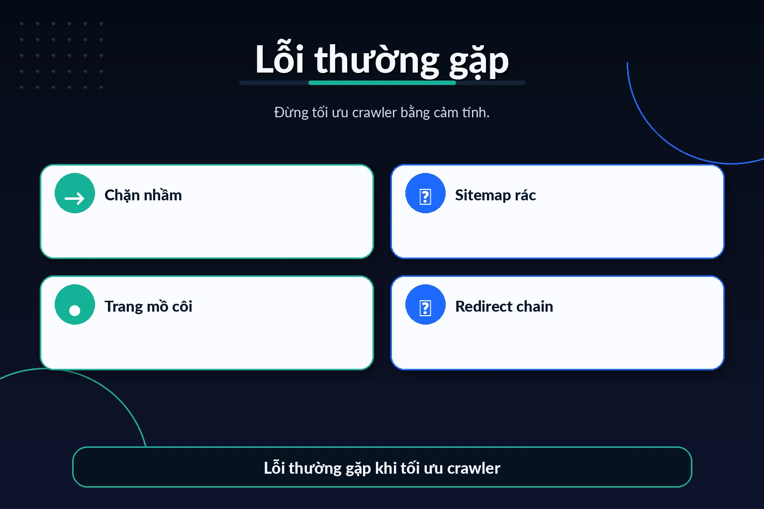 Lỗi thường gặp khi tối ưu crawler