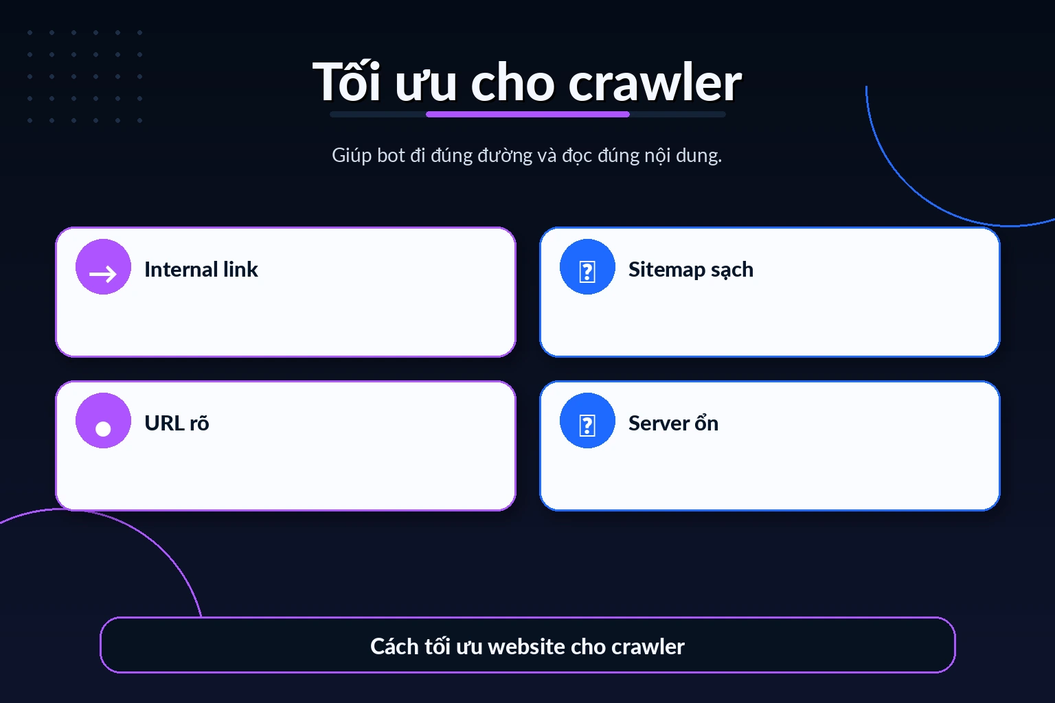 Cách tối ưu website cho crawler