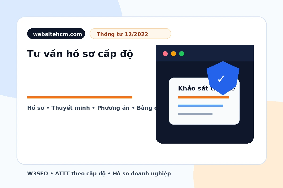 Rà soát khung hồ sơ đề xuất cấp độ theo hiện trạng hệ thống